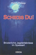 Cover: Schiess Du Bruder! - Idea