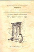 Cover: Swahili Grundkurs / Swahili &Uuml;bungsbuch - K&ouml;ppe, R