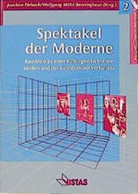 Enlarge image Cover: Spektakel der Moderne - VISTAS Verlag