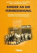 Cover: Kinder an die Fernbedienung - VISTAS Verlag