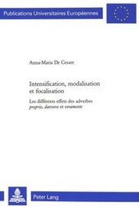 Abbildung von: Intensification, modalisation et focalisation - Peter Lang Verlag