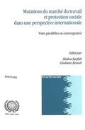 Cover: Mutations du march&eacute; du travail et protection sociale dans une perspective internationale - Peter Lang Verlag