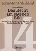 Cover: Das Recht am eigenen Bild - VISTAS Verlag