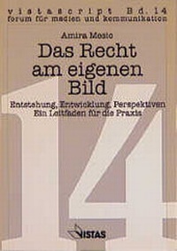 Enlarge image Cover: Das Recht am eigenen Bild - VISTAS Verlag