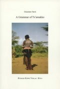 Cover: A Grammar of Ts'amakko - K&ouml;ppe, R