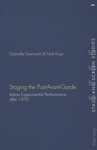 Enlarge image Cover: Staging the Post-Avant-Garde - Peter Lang Verlag