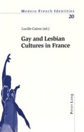Cover: Gay and Lesbian Cultures in France - Peter Lang Verlag