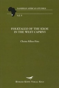 Abbildung von: Folktales of the Kxoe in the West Caprivi - Köppe, R