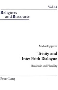 Cover: Trinity and Inter Faith Dialogue - Peter Lang Verlag