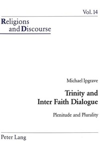 Enlarge image Cover: Trinity and Inter Faith Dialogue - Peter Lang Verlag