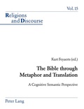 Cover: The Bible through Metaphor and Translation - Peter Lang Verlag