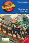 Cover: Kommissar Kugelblitz 06. Das blaue Zimmer - Quinto