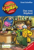 Cover: Kommissar Kugelblitz 08. Das rosa Nilpferd - Quinto