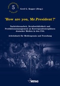 Cover: How are you, Mr. President? - VISTAS Verlag
