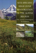 Cover: Site-Specific High Zone Restoration in the alpine Region - LFZ Raumberg-Gumpenstein