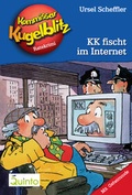 Cover: Kommissar Kugelblitz 17. KK fischt im Internet - Quinto