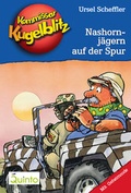 Cover: Kommissar Kugelblitz 16. Nashornj&auml;gern auf der Spur - Quinto