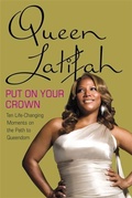 Cover: Put On Your Crown - Grand Central Publishing