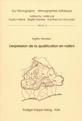Cover: L'expression de la qualification en nat&eacute;ni (langue gur au B&eacute;nin) - K&ouml;ppe, R