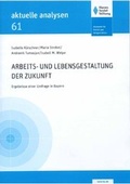 Cover: Arbeits- und Lebensgestaltung der Zukunft - Hanns-Seidel-Stiftung