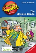 Cover: Kommissar Kugelblitz 21. Die Moskito-Bande - Quinto