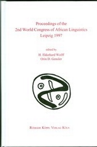 Abbildung von: Proceedings of the 2nd World Congress of African Linguistics Leipzig 1997 - Köppe, R