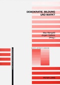 Cover: Demokratie, Bildung und Markt - Peter Lang Verlag