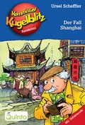 Cover: Kommissar Kugelblitz 28. Der Fall Shanghai - Quinto