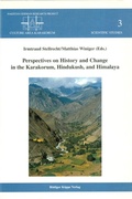 Cover: Perspectives on History and Change in the Karakorum, Hindukush, and Himalaya - K&ouml;ppe, R