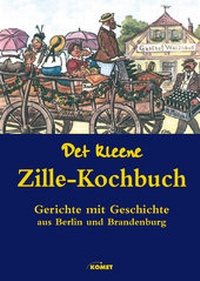 Abbildung von: Det kleene Zille-Kochbuch - KOMET