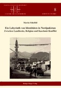 Cover: Ein Labyrinth von Identit&auml;ten in Nordpakistan - K&ouml;ppe, R