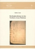 Cover: Rechtspluralismus in den Northern Areas / Pakistan - K&ouml;ppe, R