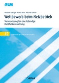 Cover: Wettbewerb beim Netzbetrieb - VISTAS Verlag
