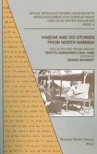 Abbildung von: Hai||om and !Xû Stories from North Namibia - Collected and translated by Terttu Heikkinen (1934-1988) - Köppe, R