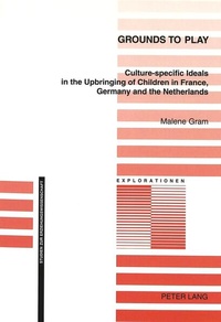 Enlarge image Cover: Grounds to Play - Peter Lang Verlag