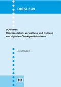 Cover: DOMeMan: Repr&auml;sentation, Verwaltung und Nutzung von digitalen Objektged&auml;chtnissen - Akademische Verlagsgesellschaft AKA