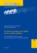 Cover: Les femmes antiques entre sph&egrave;re priv&eacute;e et sph&egrave;re publique - Peter Lang Verlag