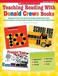 Cover: Teaching Reading with Donald Crews Books, Grades PreK-1 - Scholastic Teaching Resources