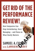 Cover: Get Rid Of The Performance Review! - Business Plus