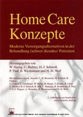 Cover: Home Care-Konzepte: Moderne Versorgungsalternativen in der Behandlung chronisch (schwer-)kranker Patienten - Zuckschwerdt