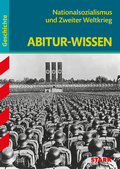 Cover: STARK Abitur-Wissen - Geschichte Nationalsozialismus und Zweiter Weltkrieg - Stark Verlag