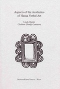 Cover: Aspects of the Aesthetics of Hausa Verbal Art - K&ouml;ppe, R