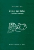 Cover: Contes des Bakas (Sud-Est Cameroun) - K&ouml;ppe, R