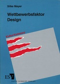 Cover: Wettbewerbsfaktor Design - Erich Schmidt Verlag