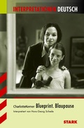 Cover: STARK Interpretationen - Deutsch Kerner: Blueprint. Blaupause - Stark Verlag GmbH