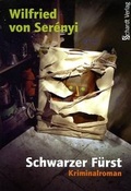 Cover: Schwarzer F&uuml;rst - Schardt, M