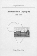 Cover: Afrikanistik in Leipzig - K&ouml;ppe, R