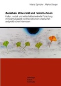 Cover: Zwischen Universit&auml;t und Unternehmen - Verlagshaus Hernals