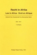 Cover: Recht in Afrika. Law in Africa. Droit en Afrique. Zeitschrift der... / Recht in Afrika. Law in Africa. Droit en Afrique. Zeitschrift der... - K&ouml;ppe, R