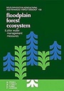Cover: Flood-plain Forest Ecosystem: After Water Management Measures Pt. 2 - Elsevier